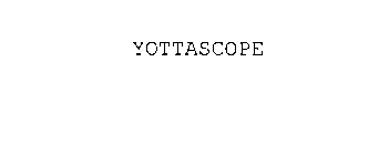 YOTTASCOPE