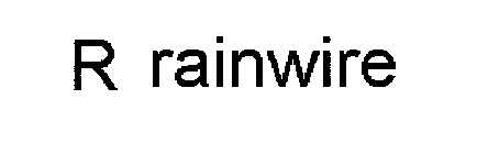 R RAINWIRE