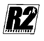 R2K PRODUCTIONS