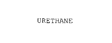 URETHANE