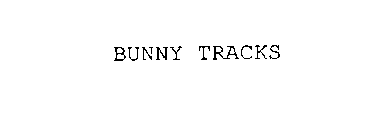 BUNNY TRACKS