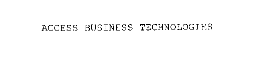 ACCESS BUSINESS TECHNOLOGIES