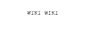 WIKI WIKI