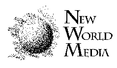 NEW WORLD MEDIA