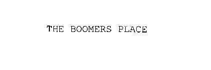 THE BOOMERS PLACE
