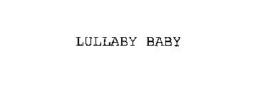LULLABY BABY