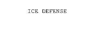 ICE DEFENSE