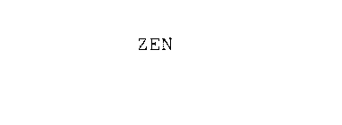 ZEN