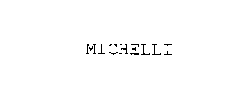 MICHELLI