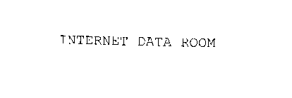 INTERNET DATA ROOM