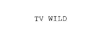 TV WILD