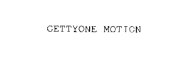 GETTYONE MOTION