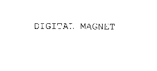 DIGITAL MAGNET