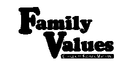 FAMILY VALUES COMMUNITY SAVINGS MAGAZINE