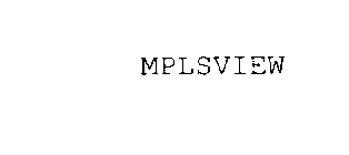 MPLSVIEW