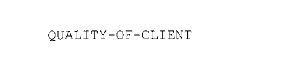QUALITY-OF-CLIENT