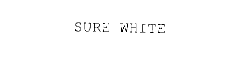 SURE WHITE