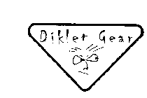 DIKLET GEAR