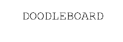 DOODLEBOARD