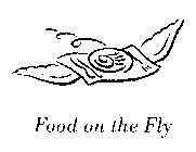 FOOD ON THE FLY