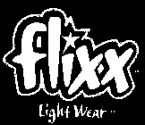 FLIXX LIGHT WEAR