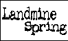 LANDMINE SPRING