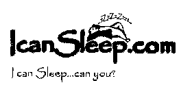 ICANSLEEP.COM I CAN SLEEP...CAN YOU?