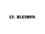 LT. BLENDER