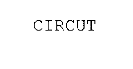 CIRCUT