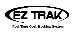 EZ TRAK REAL TIME COST TRACKING SYSTEM