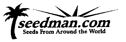 SEEDMAN.COM SEEDS FROM AROUND THE WORLD