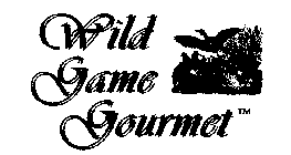 WILD GAME GOURMET