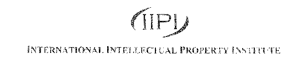 IIPI INTERNATIONAL INTELLECTUAL PROPERTY INSTITUTE