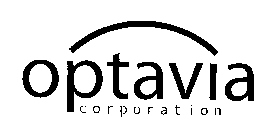 OPTAVIA CORPORATION