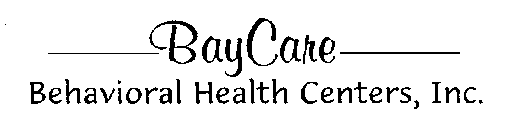 BAYCARE BEHAVIORAL HEALTH CENTERS, INC.