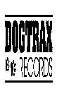 DOGTRAX RECORDS