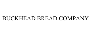BUCKHEAD BREAD COMPANY