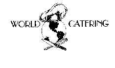 WORLD CATERING