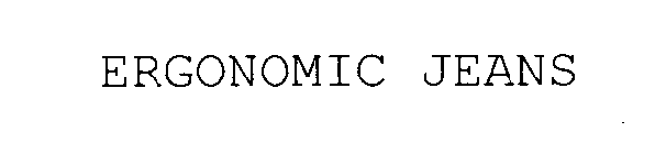 ERGONOMIC JEANS