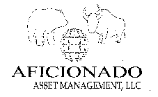 AFICIONADO ASSET MANAGEMENT, LLC