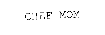 CHEF MOM
