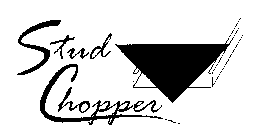 STUD CHOPPER