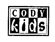 CODY KIDS