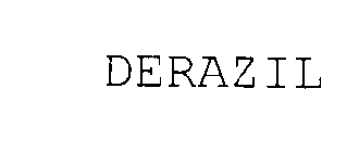 DERAZIL