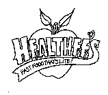 HEALTHEES FAST FOOD THATS LITE!