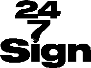 24 7 SIGN