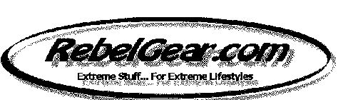REBELGEAR.COM EXTREME STUFF...FOR EXTREME LIFESTYLES