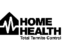 HOME HEALTH TOTAL TERMITE CONTROL