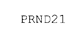 PRND21