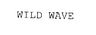 WILD WAVE